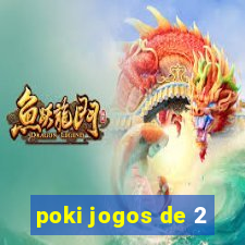 poki jogos de 2